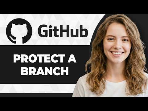 How to Protect Branch on GitHub (Step By Step) (2026 Guide)