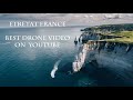 ETRETAT FRANCE 2017  [AMAZING DRONE FOOTAGE 1080p!!]