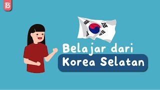ANNYEONGHASEYO! INDONESIA BISA LHO BELAJAR HAL INI DARI KOREA SELATAN