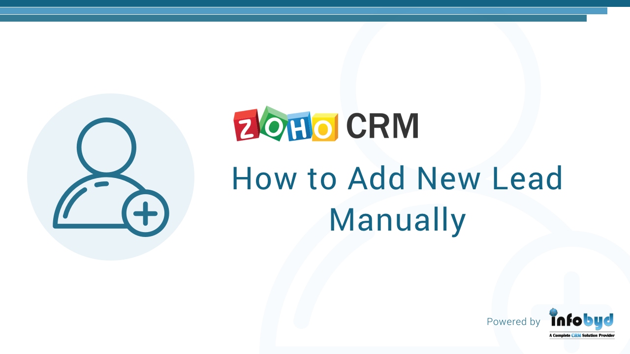 How to Add New Lead Manually in Zoho CRM - YouTube