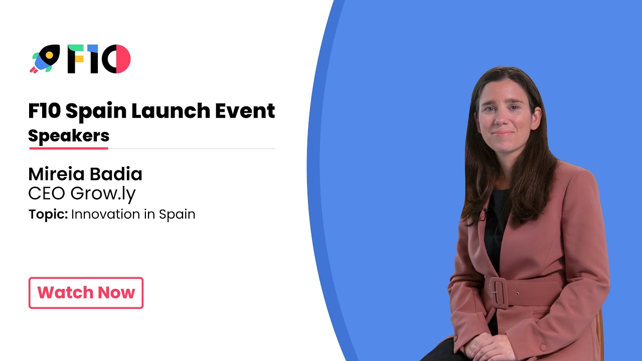 Innovation in Spain | Mireia Badia, CEO of Grow.ly