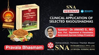 SNA WEBINAR - CLINICAL APPLICATION ON PRAVALA BHASMAM screenshot 5