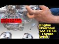 Engine Overhaul 1ZZ-FE 1.8 | Toyota Wish, Corolla Altis & RAV4 Complete Guide