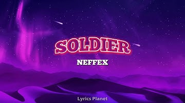 NEFFEX - Soldier Lyrics