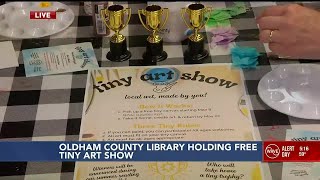 Oldham County Library holding free tiny art show