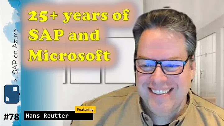 #78 - The one with 25+ years of SAP & Microsoft (H...
