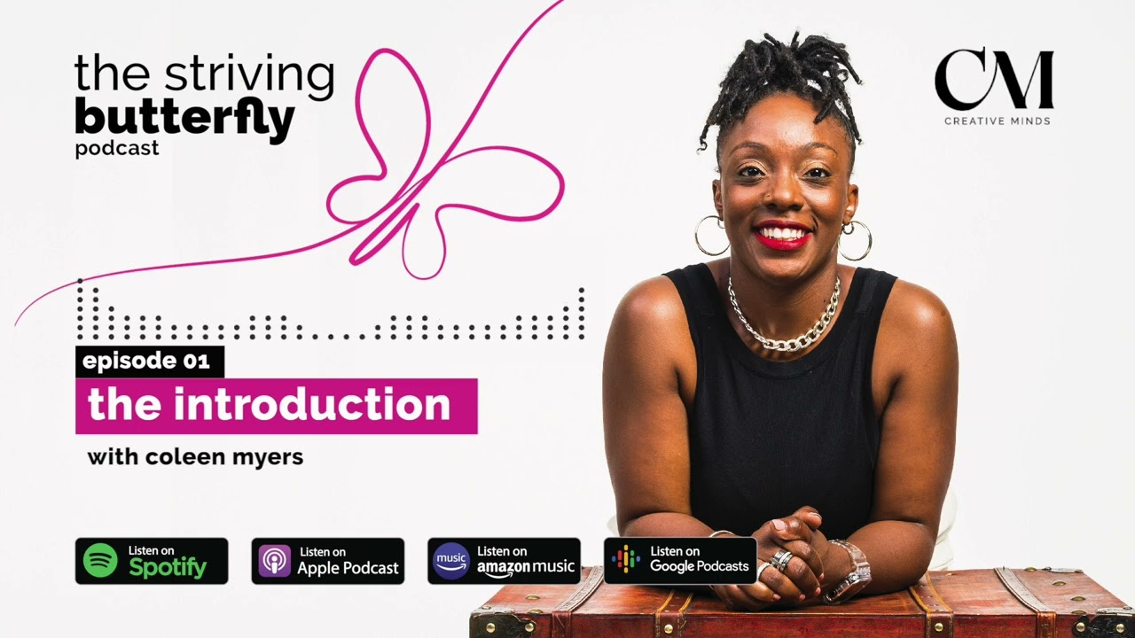 The Introduction: Revisiting my journey and challenges ahead - The Striving Butterfly