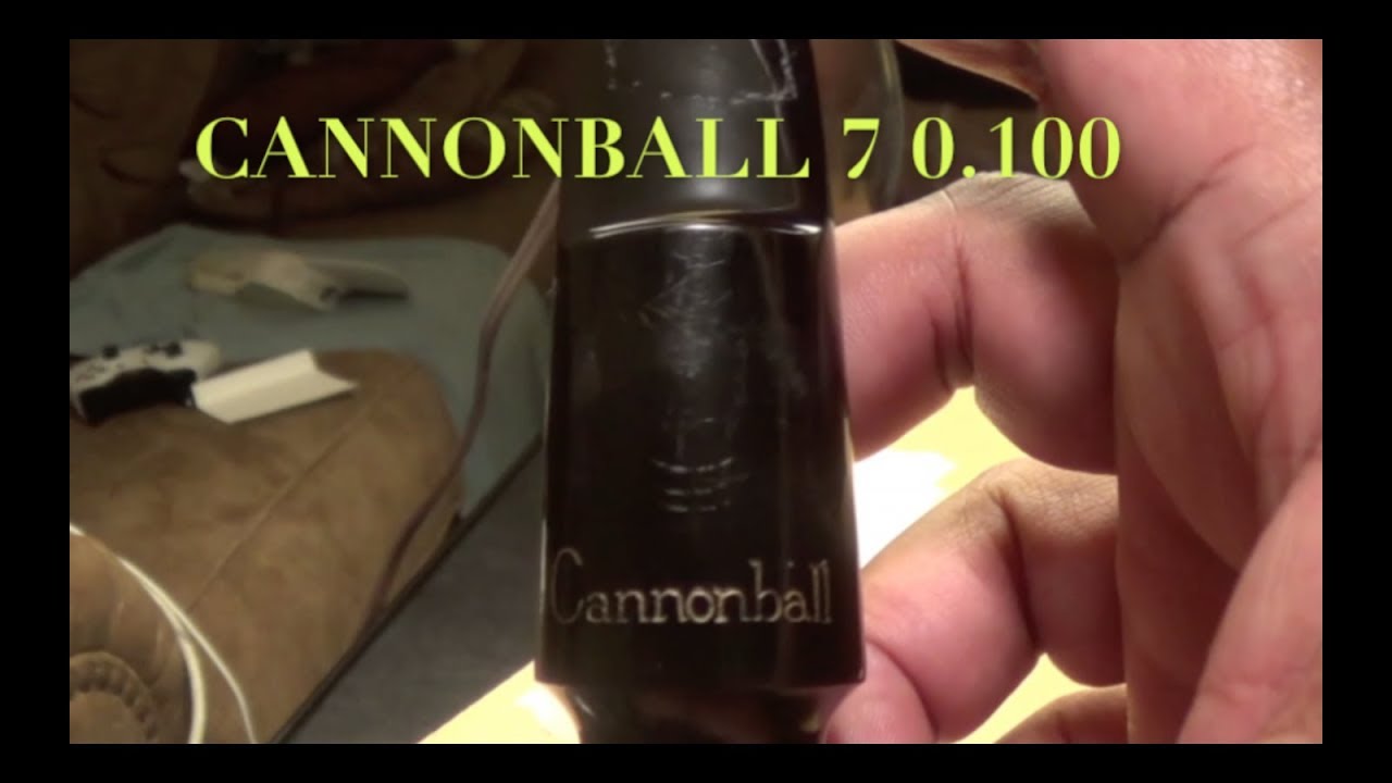 Review of CANNONBALL 7 tenor saxophone mouthpiece 0.100 YouTube