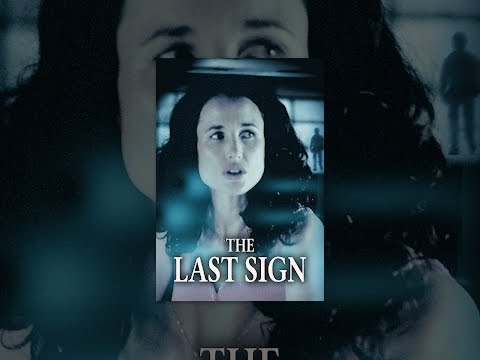 The Last Sign