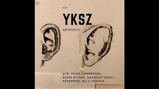 Yksz - Eksi̇k.|Ki̇tâb.|E.| [Şiir: Musa Günerigök, Eksik Kitabe]Ses: Ali C Yoksuz]