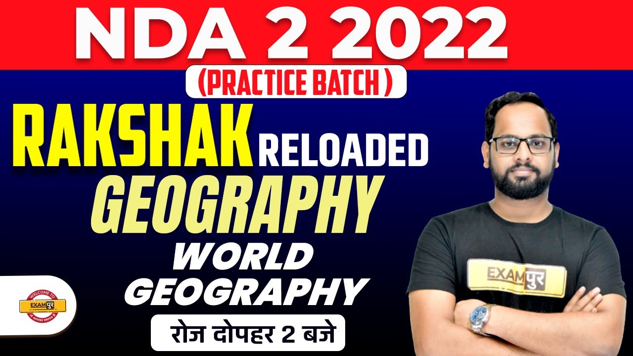 NDA 2 2022 | NDA Geography Classes | NDA World Geography Questions| Geography By Avinash Sir Exampur