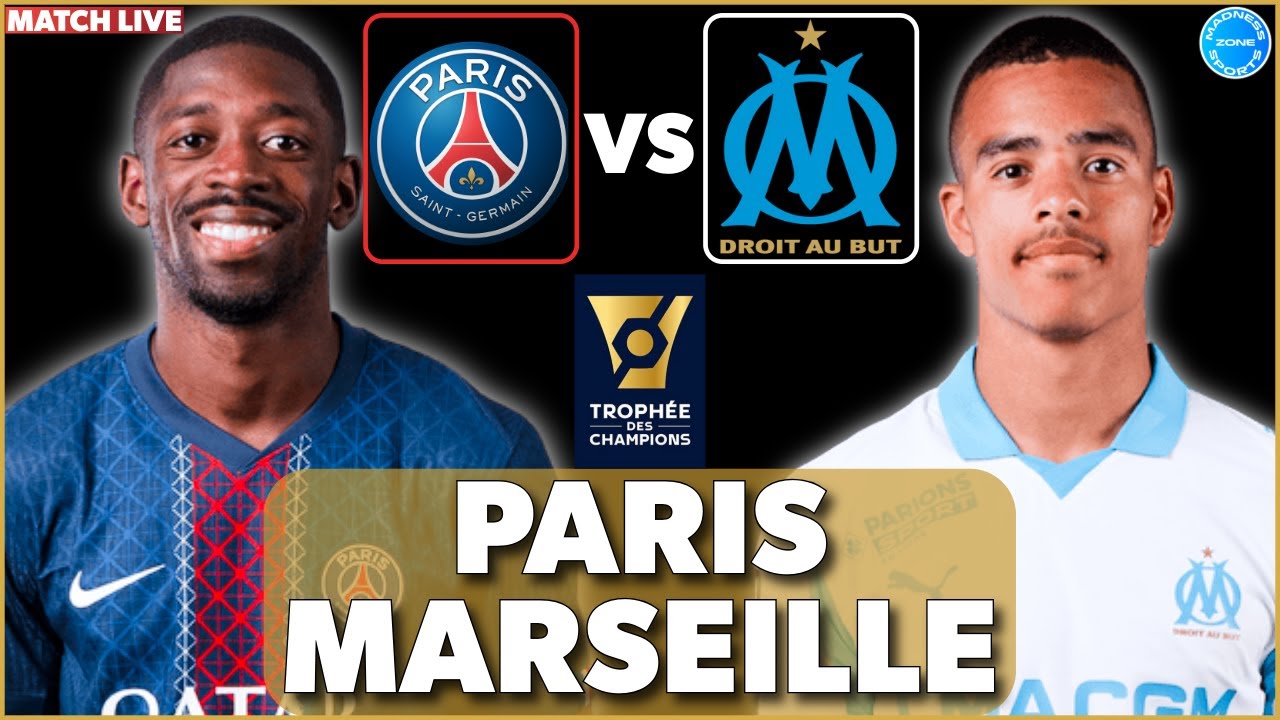 🔴 PSG 3 - 2 OM LIVE 🔥 | ALLEZ MARSEILLE 💙🤍 | FINALE TROPHÉE DES CHAMPIONS 🏆