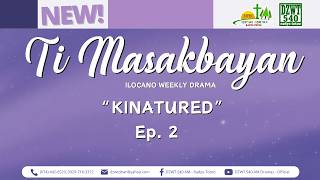 Ti Masakbayan - 'Kinatured' | Ep. 2   (June 2, 2026) #dzwtdramasofficial