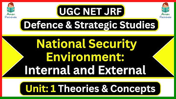 National Security Environment: Internal and External in Hindi & English for UGC NET JRF Defence
