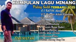 FULL ALBUM POP  MINANG PALING SEDIH TERLARIS  2025~TIAS SULTAN