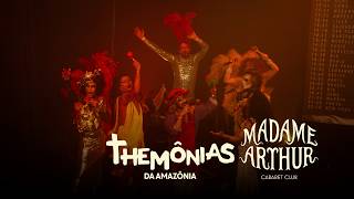 THEMONIAS - MADAME ARTHUR - AQUARELA DO BRASIL