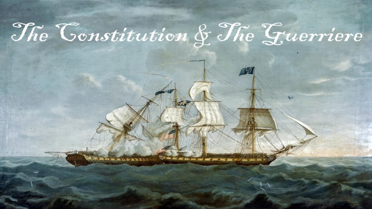 The Constitution & The Guerriere