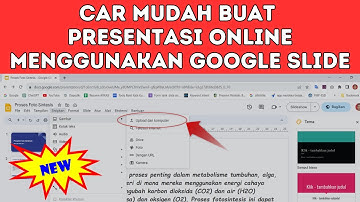 Cara Mudah Membuat Presentasi Online Menggunakan Google Slide