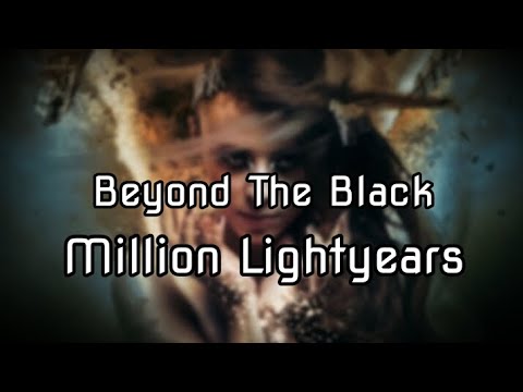 Beyond The Black - Million Lightyears