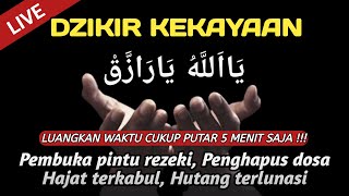 🛑 Dzikir Kekayaan Melimpah Ya Allahu Ya Razzaq 1000x || ياالله يارازق