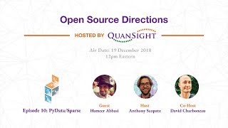 Episode 10: PyData/Sparse - Open Source Directions hosted By Quansight