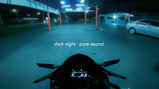 dark night - pure sound [yamaha r7]