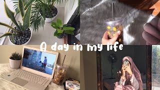 a day in my life ? (quarantine edition)