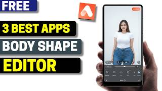3 Best Free Body Shape Editor Apps for Android 2026 screenshot 5