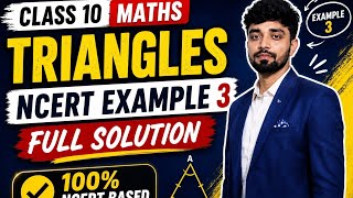 Class 10 Maths Triangles NCERT Example 3 Solution | Chapter 6 Triangles | CBSE 2026