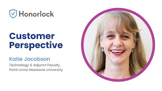 Improving assessment at Point Loma Nazarene University with Honorlock and Canvas