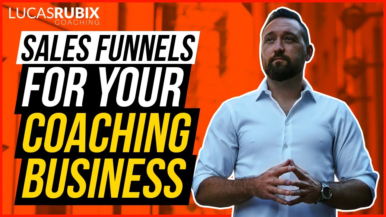 Sales Funnel For Coaches 💵 / Coaching Funnel (Lucas Rubix) 💵 YouTube