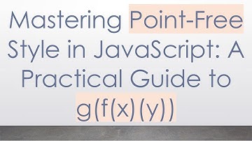 Mastering Point-Free Style in JavaScript: A Practical Guide to g(f(x)(y))
