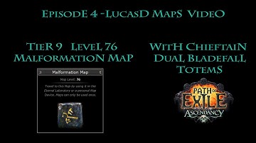 POE 2.2 Maps Episode 4   Tier 9 Malformation Map Chieftain Dual Bladefall Totems
