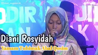 Download Lagu DIANI ROSYIDAH || IPQOSH UNSIQ - Yammam Tuhimak Abal Qosim (LIVE) MP3