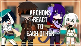 Archons React to Each other | 1/1 | Gacha Club | Genshin Impact