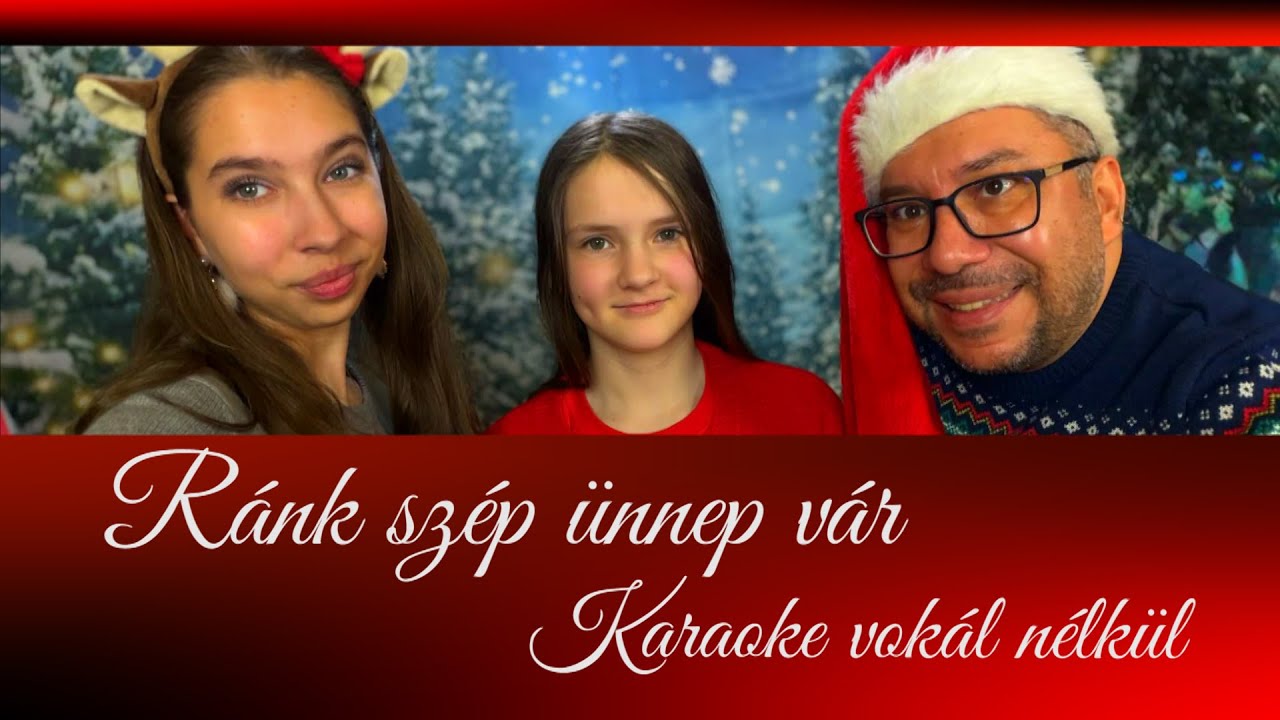 Ránk szép ünnep vár - KARAOKE VOKÁL NÉLKÜL   (Pentatonix: That's Christmas to Me - hungarian cover)