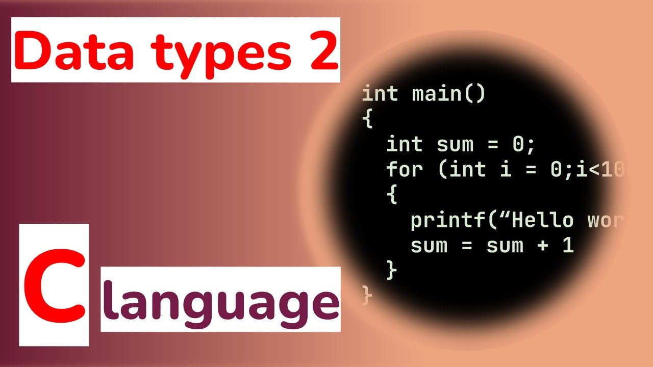 C programming: Introduction to data types 2 - YouTube