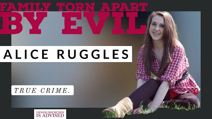The Murder Of Alice Ruggles | TRUE CRIME (31)