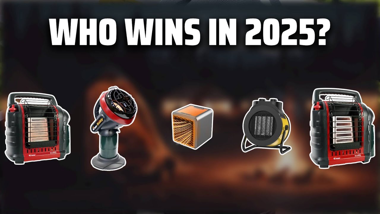 The Top 5 Best Camping Heater in 2025 - Must Watch Before Buying!