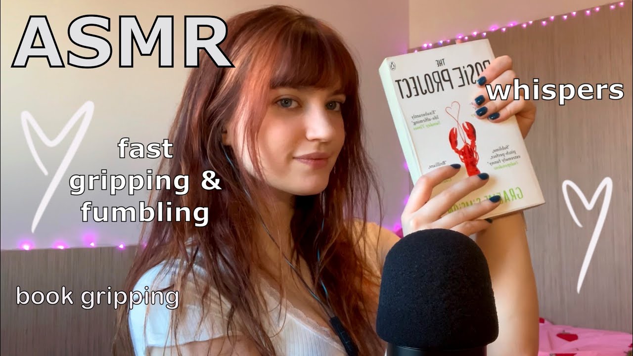 ASMR ~ Fast Gripping and Fumbling (whispers, book gripping + more!)