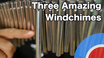 Three Amazing Wind Chimes (Mark Tree)