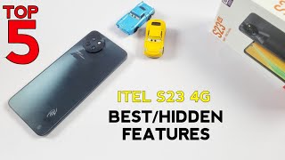 iTel S23 4G Top 5 Best/Hidden Features - Secret Tips And Tricks itel S23