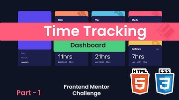 Time Tracking Dashboard with HTML & CSS | Frontend Mentor Challenge | Coding Challenge [1/2]
