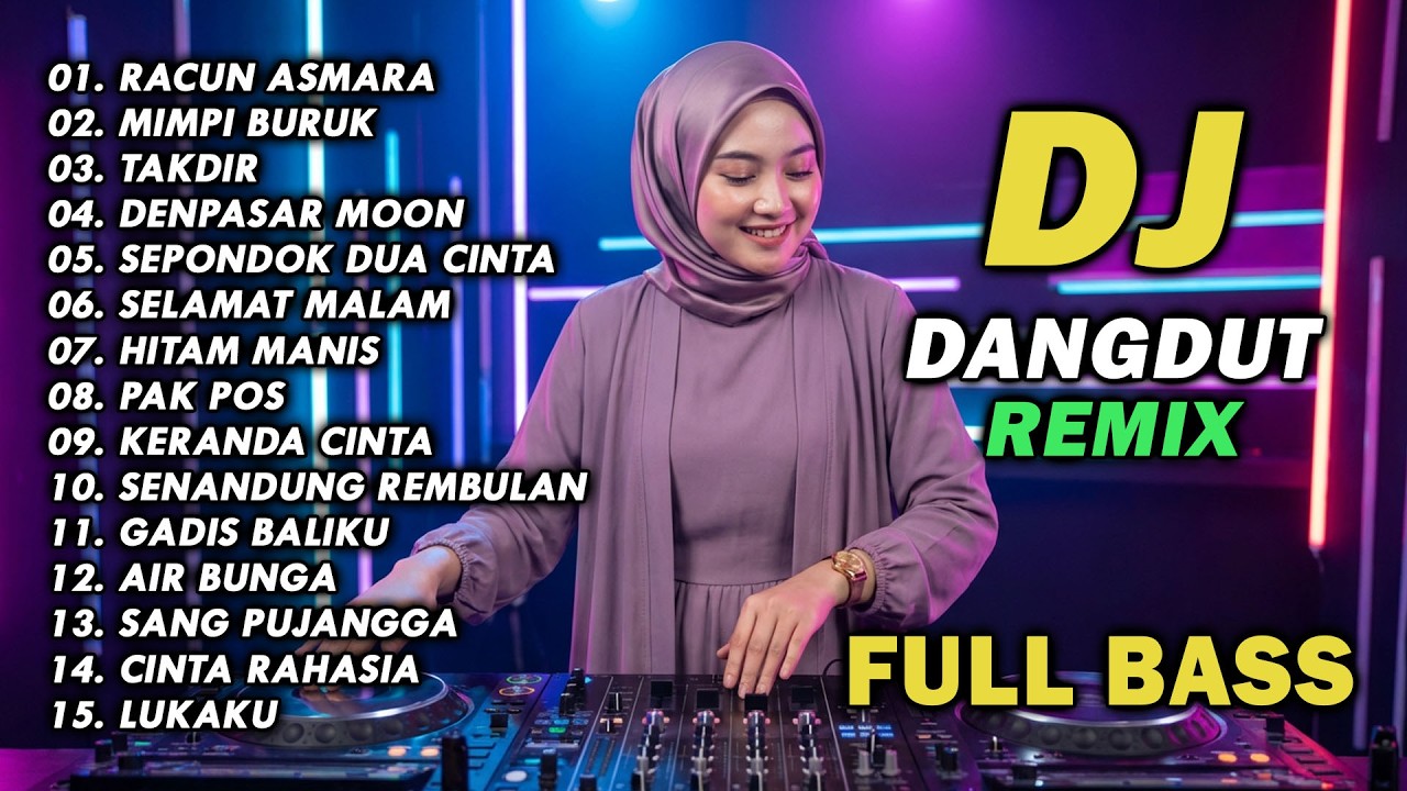 DJ REMIX DANGDUT LAWAS FULL BASS || DJ RACUN ASMARA | DJ MIMPI BURUK