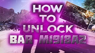 How To Unlock (BAR M1918A2 LMG) Battlefield 5 Guide