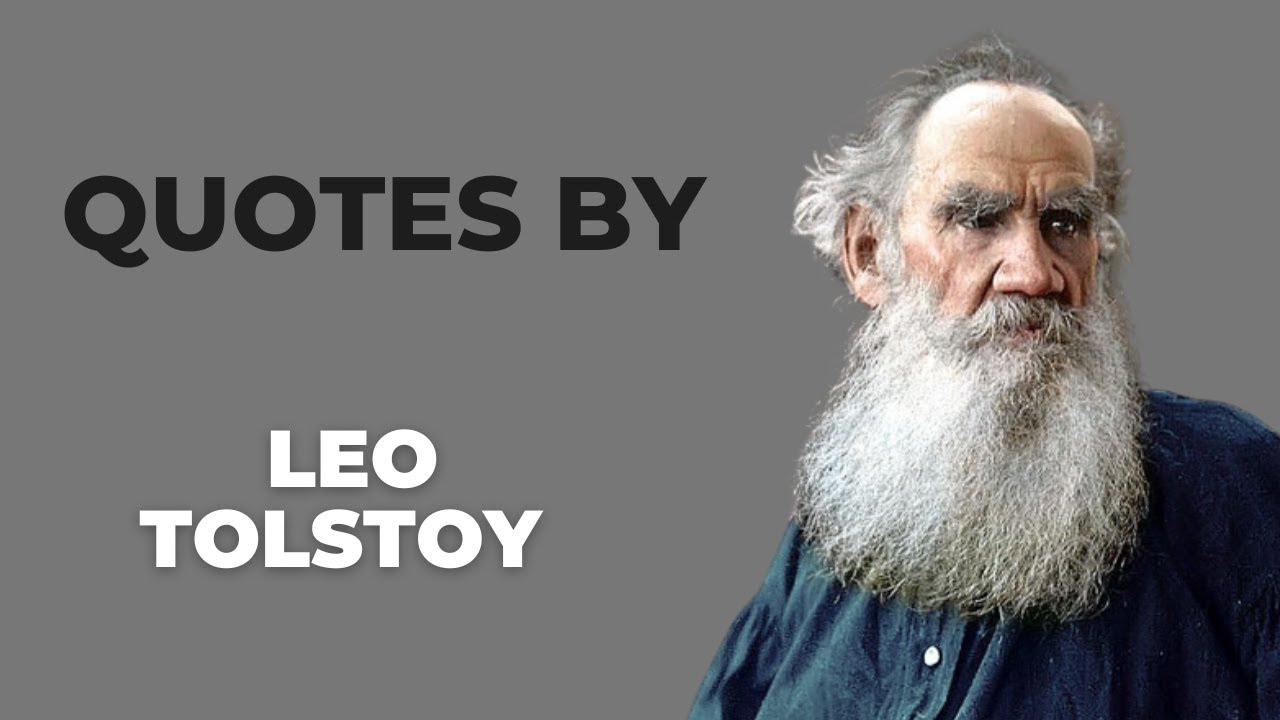 Quotes By Leo Tolstoy quotes by leo tolstoy tolstoy quotes