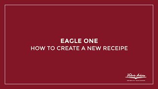 How to create new recipe on your Eagle One Wealth