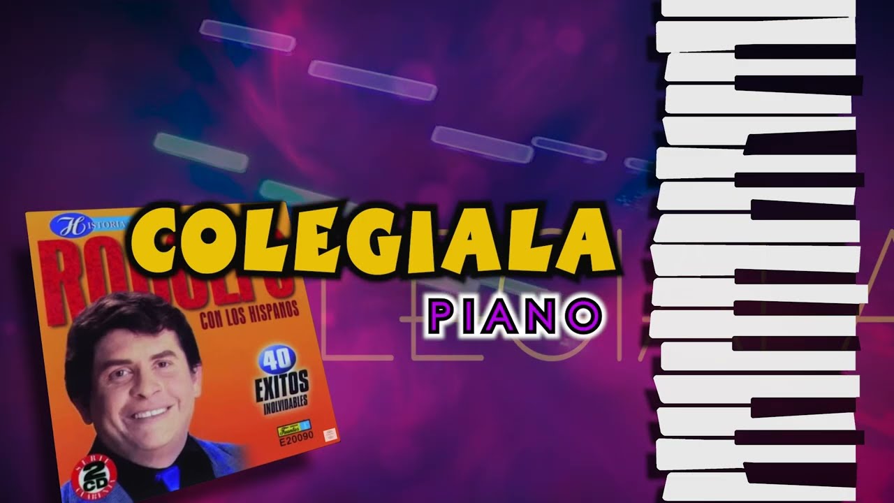 COLEGIALA / tutorial PIANO