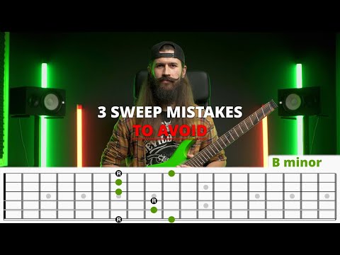 3 Sweep Picking mistakes to Avoid