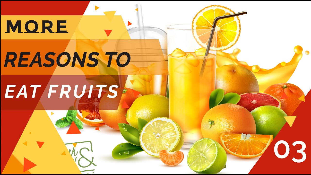 More Reason to Eat fruits - YouTube